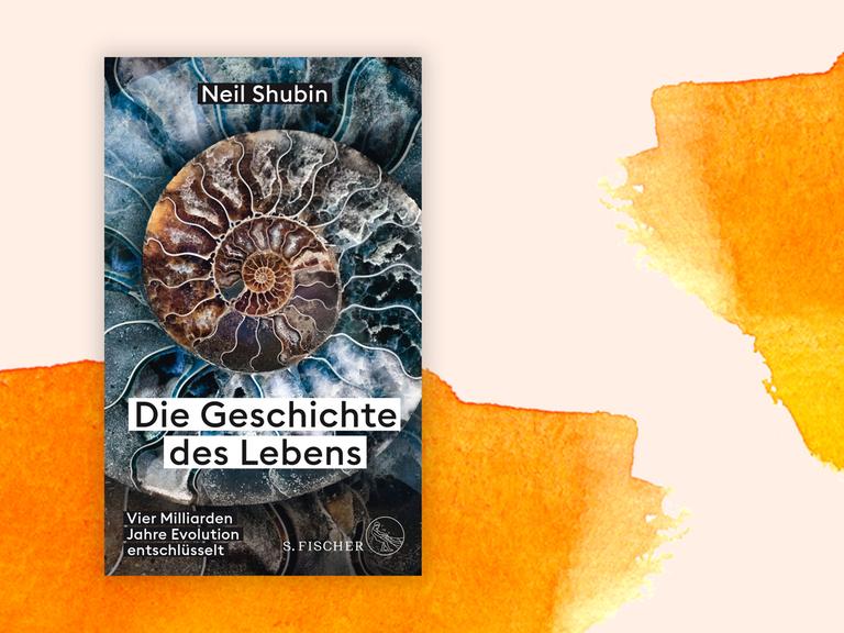 Buchcover zu Neil Shubin: "Die Geschichte des Lebens"