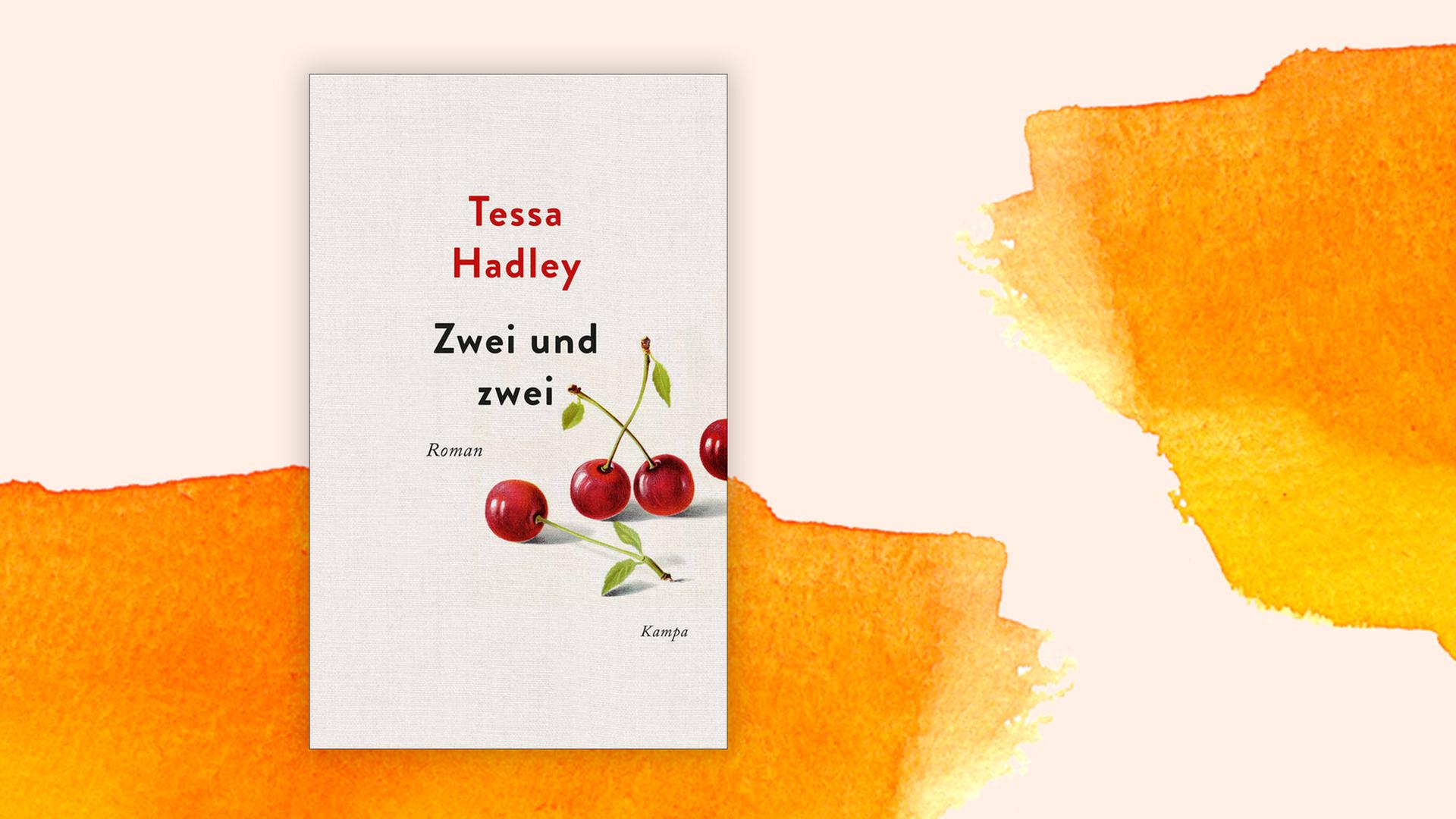 Buchcover zu Tessa Hadley: Zwei und Zwei