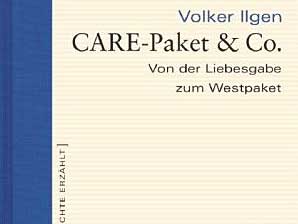 Volker Ilgen: Care-Paket & Co. Volker Ilgen: Care-Paket & Co.