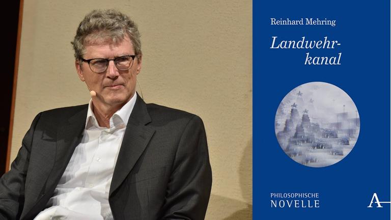 Reinhard Mehring, "Landwehrkanal". Zu sehen ist der Autor während einer Diskussion auf der phil.cologne 2018 und das Buchcover.