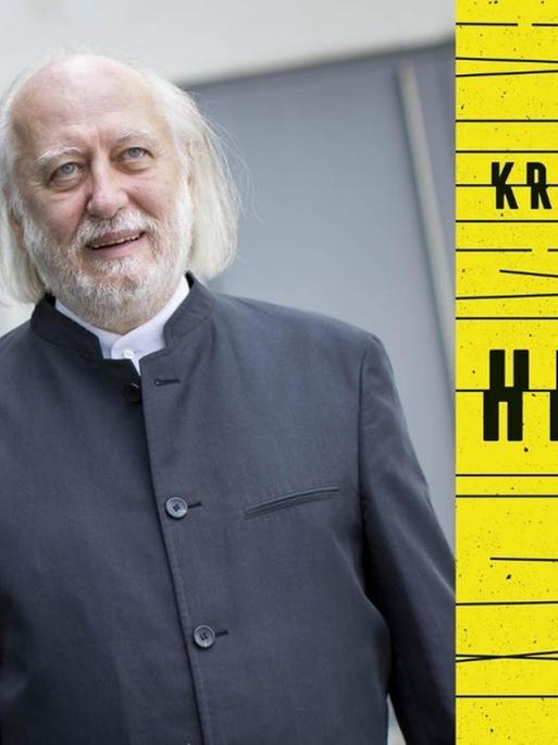László Krasznahorkai: "Herscht 07769: Florian Herschts Bach-Roman" Zu sehen sind der Autor und das Buchcover