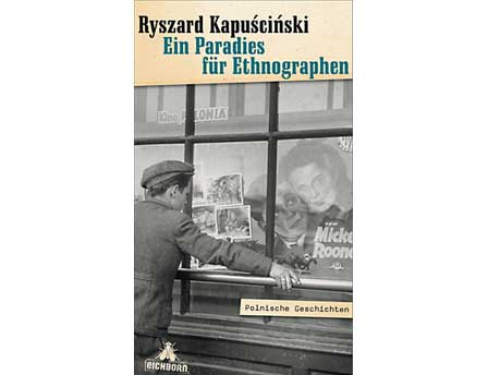 Cover: "Ryszard Kapuściński: Ein Paradies für Ethnographen" Cover: "Ryszard Kapuściński: Ein Paradies für Ethnographen"