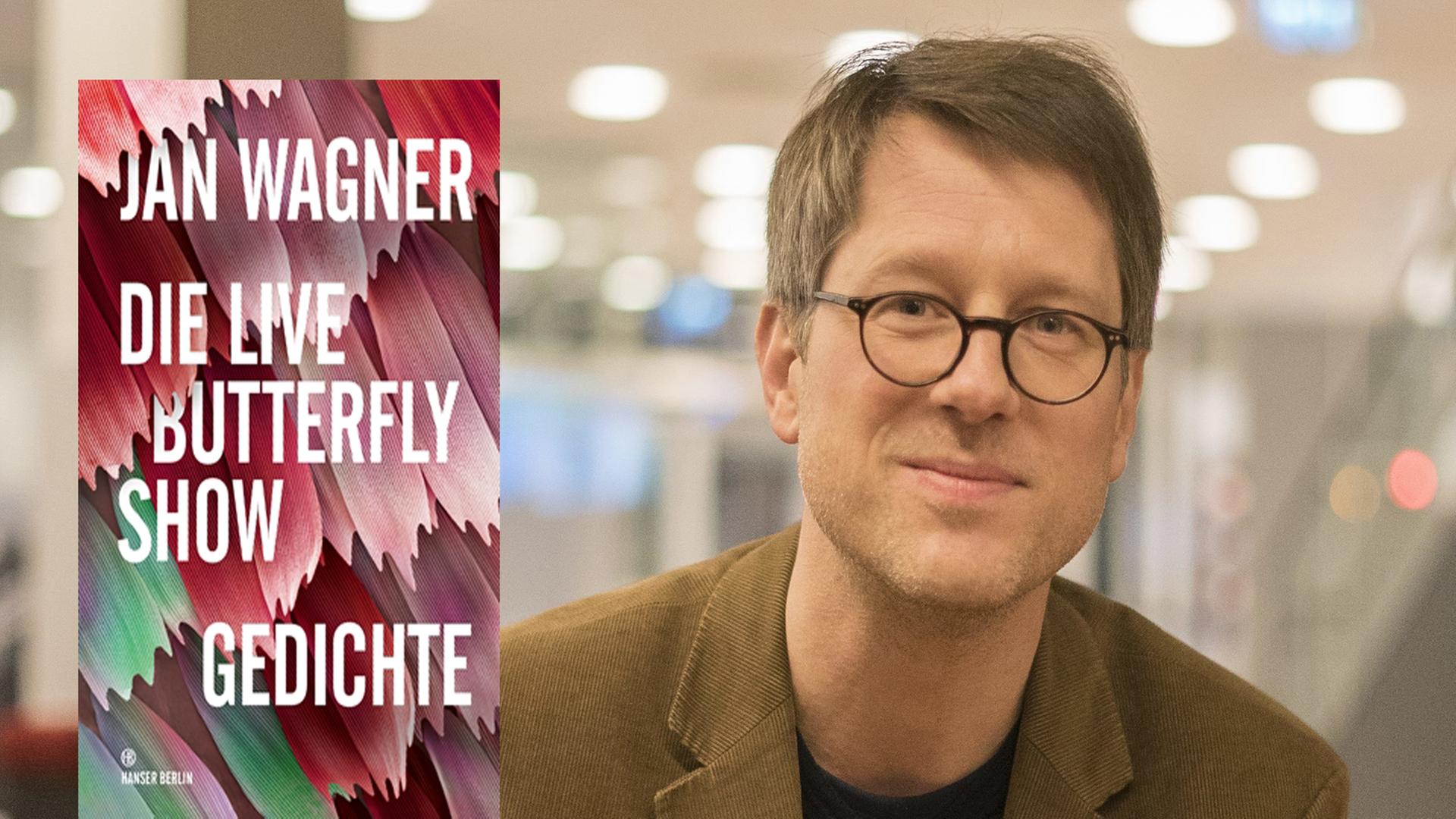 Buchcover Jan Wagner: "Die Live Butterfly Show", im Hintergrund ein Porträt des Schriftstellers