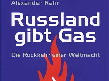 Alexander Rahr: Russland gibt Gas