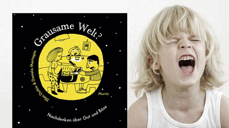 Eine Montage zeigt das Buchcover "Grausame Welt?" von Ellen Duthie und Daniela Martagón neben dem Porträt eines schreienden Jungen.