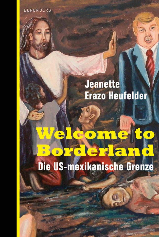 Cover von "Welcome to Borderland" von Jeanette Erazo Heufelder