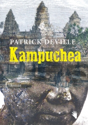 Patrick Deville: Kampuchea