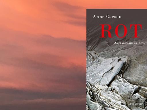 Anne Carson : "Rot. Zwei Romane in Versen" Anne Carson : "Rot. Zwei Romane in Versen"