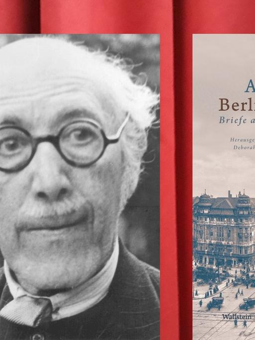 Der deutsche Theaterkritiker, Autor und Essayist Alfred Kerr und das Buch Alfred Kerr: „Berlin wird Berlin – Briefe aus der Reichshauptstadt 1897-1922“