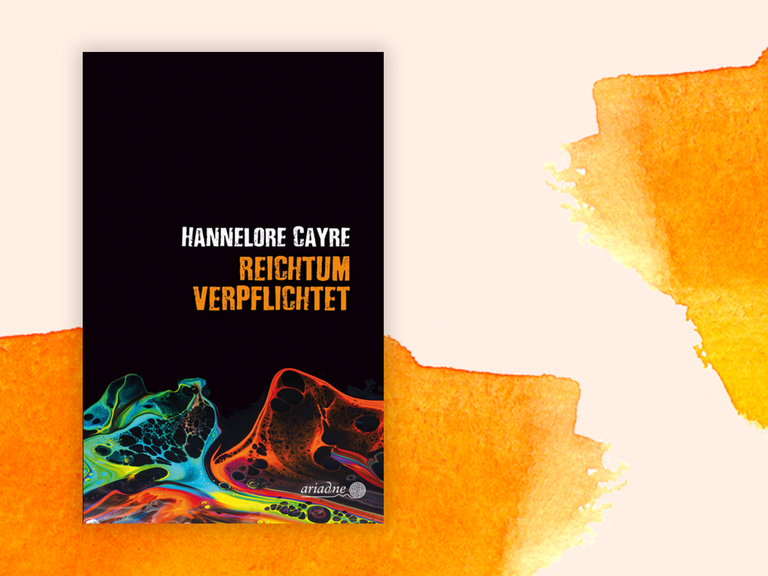 Zu sehen ist das Cover des Buches "Reichtum verpflichtet" von Hannelore Cayre.