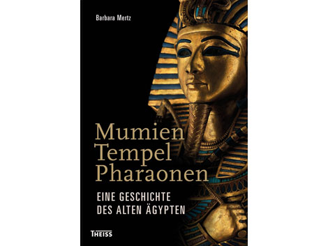 Buchcover: "Mumien, Tempel, Pharaonen" von Barbara Mertz
