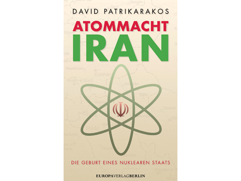 Lesart Cover: Patrikarakos - Atommacht Iran