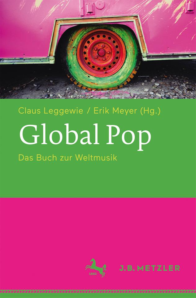 Cover "Global Pop", hrsg. von Claus Leggewie und Erik Meyer