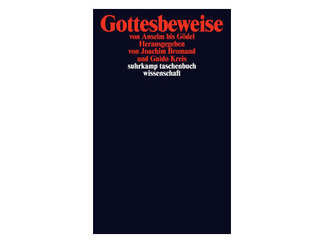 Cover: "Gottesbeweise von Anselm bis Gödel" Cover: "Gottesbeweise von Anselm bis Gödel"