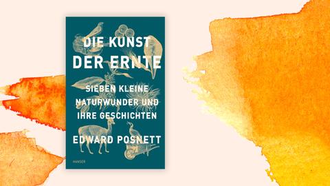 Buchcover zu Edward Posnett: "Die Kunst der Ernte"
