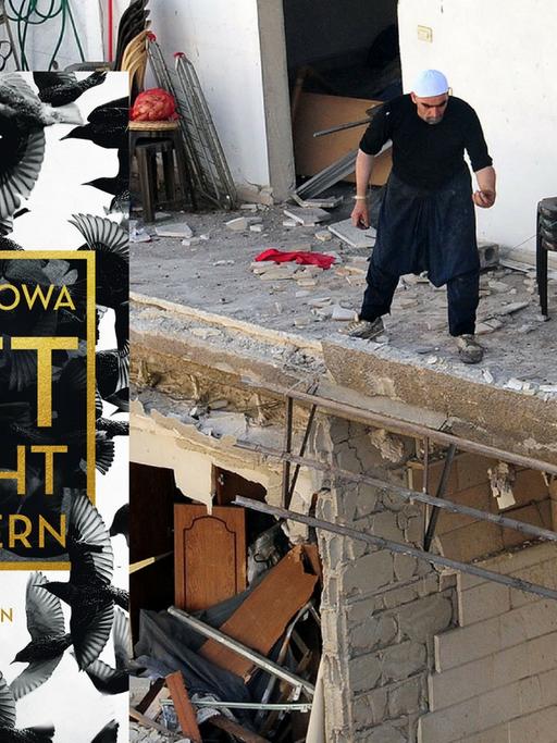 Zerstörtes Gebäude nach einer Explosion in Damaskus im Oktober 2012 und das Cover des Buchs "Gott ist nicht schüchtern" von Olga Grjasnowa