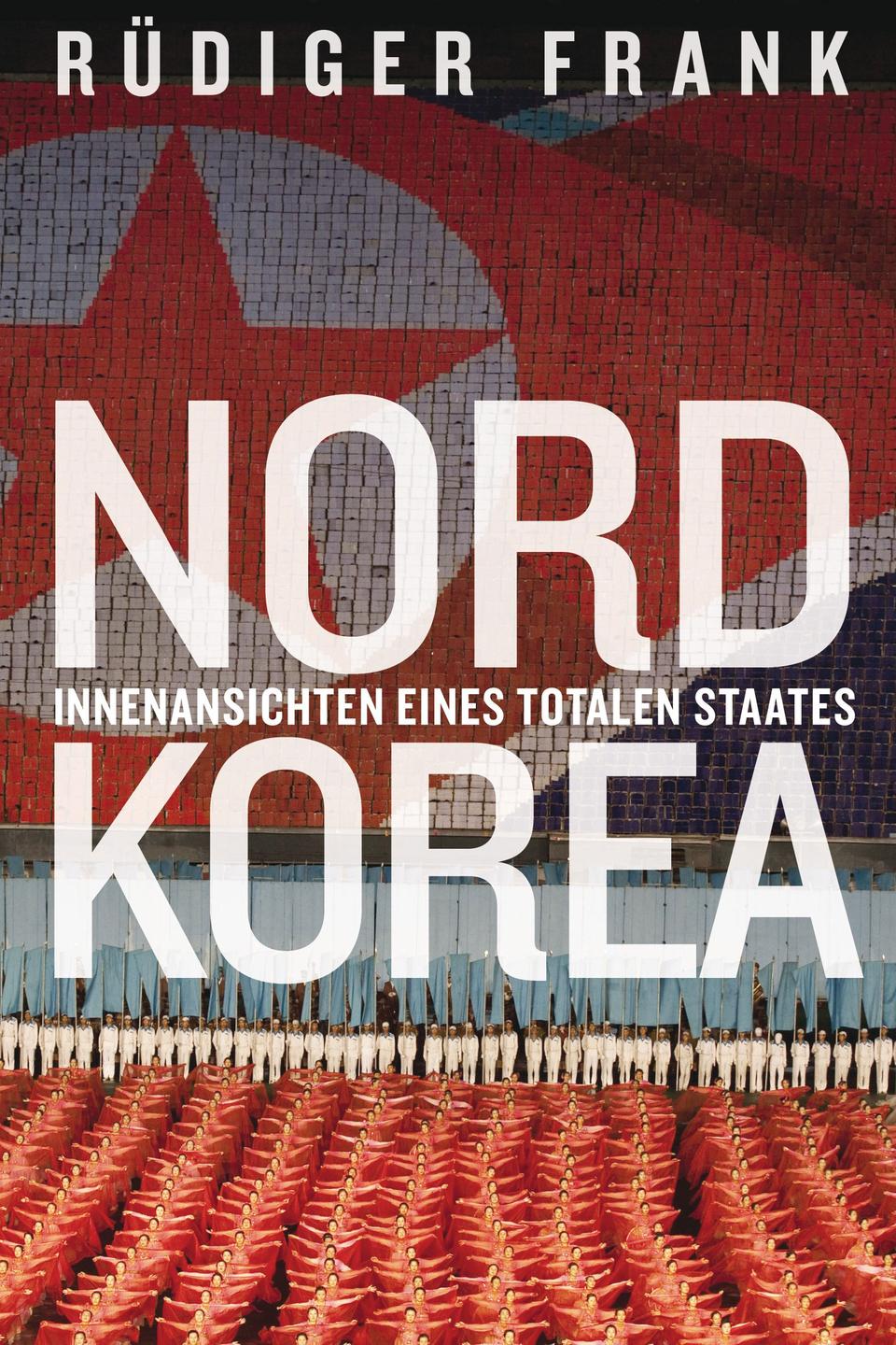 Rüdiger Frank: "Nordkorea"