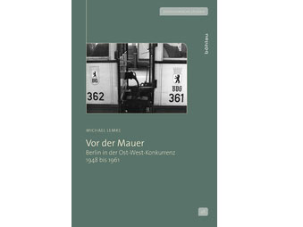 Cover: "Michael Lemke: Vor der Mauer"