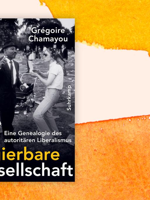 Das Cover des Buches von Grégoire Chamayou, "Die unregierbare Gesellschaft", auf orange-weißem Hintergrund.