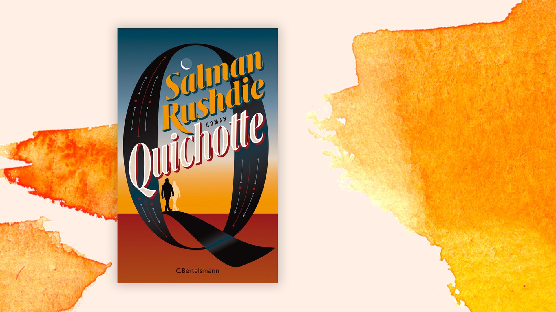 Buchcover von Salman Rushdies neuem Roman "Quichotte" vor orangem Hintergrund