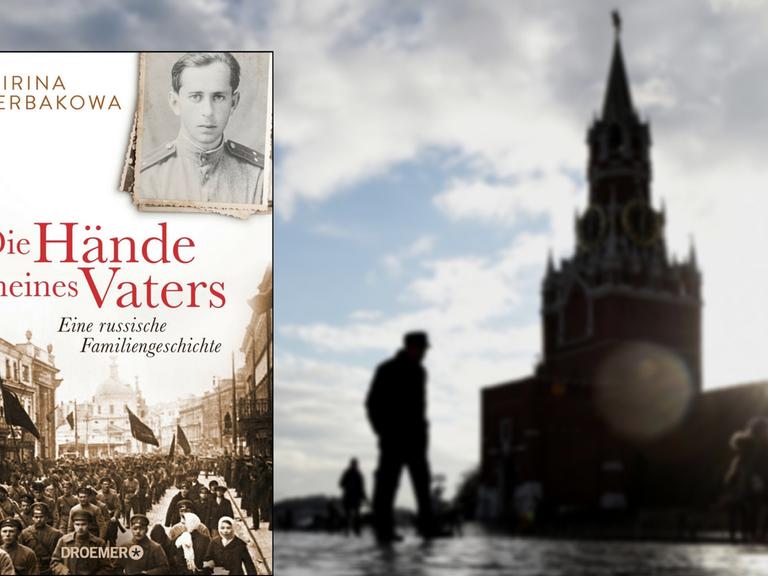 Buchcover "Die Hände meines Vaters" von Irina Scherbakowa, im Hintergrund der Rote Platz in Moskau