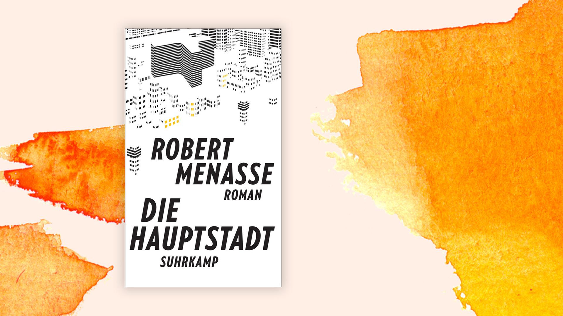 Buchcover zu Robert Menasse: Die Hauptstadt