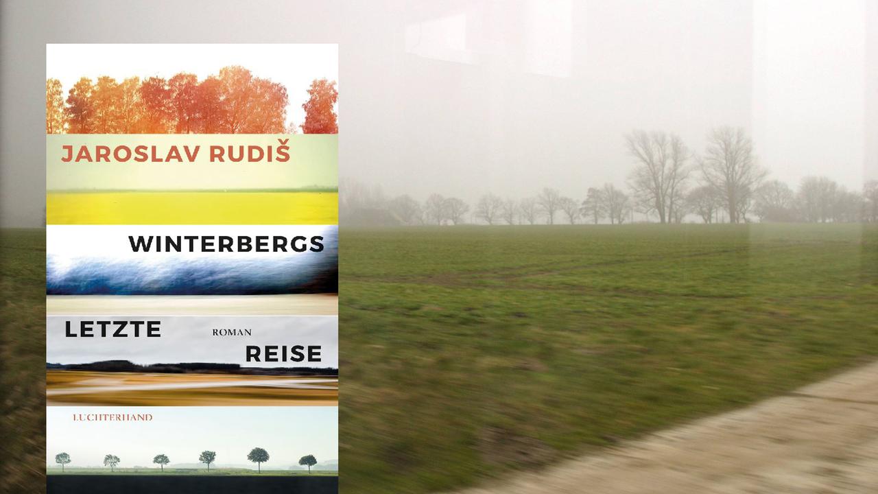 Cover: "Jaroslav Rudis: Winterbergs letzte Reise" und Bahnfahrt