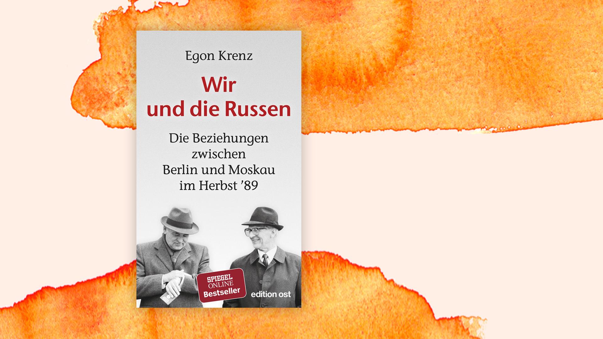 Buchcover zu "Wir und die Russen" von Egon Krenz.