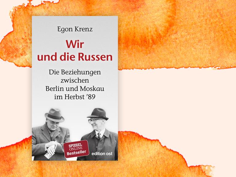 Buchcover zu "Wir und die Russen" von Egon Krenz.