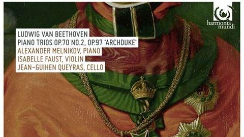Cover: Isabelle Faust, Alexander Melnikov, Jean-Guihen Queyras spielen Beethovens op. 70 Nr. und op. 97 "Erzherzog-Trio"