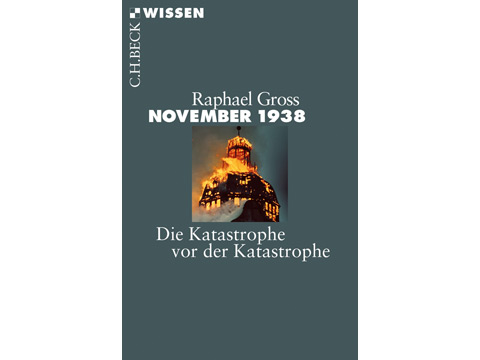 Cover - "November 1938" von Raphael Gross Cover - "November 1938" von Raphael Gross