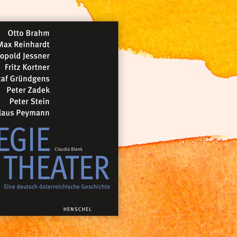 Das Buchcover die Namen der Regisseure, mit denen sich Claudia Blank in "Regietheater" auseinandersetzt in einer Negativ-Schrift auf schwarzem Grund.