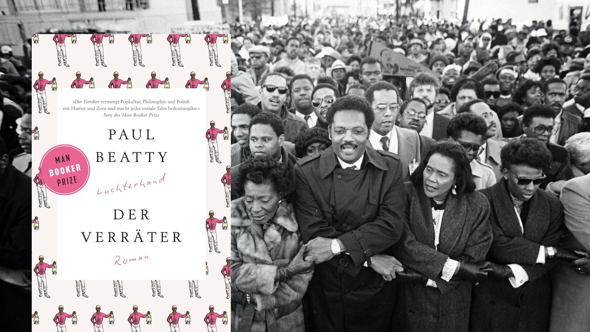 Cover von Paul Beattys Roman "Der Verräter"; im Hintergrund ist das Foto einer Demo von Afroamerikanern zu sehen, die 1987 am Martin-Luther-King-Jr-Tag demonstrieren.
