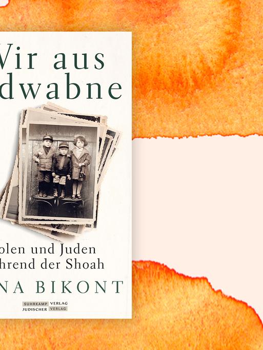 Anna Bikont Wir aus Jedwabne - Polen und Juden während der Shoah
