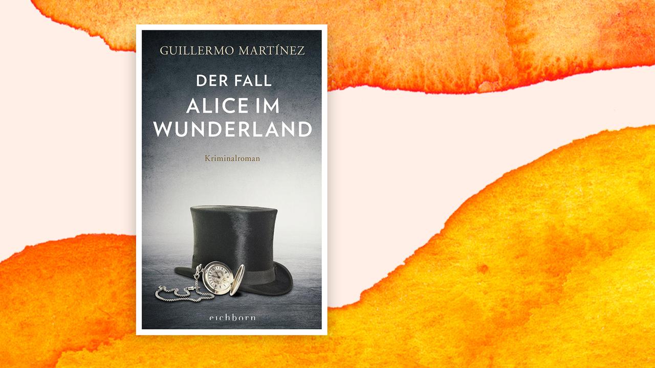 Das Buchcover von "Der Fall Alice im Wunderland" auf orangefarbenem Hintergrund.
