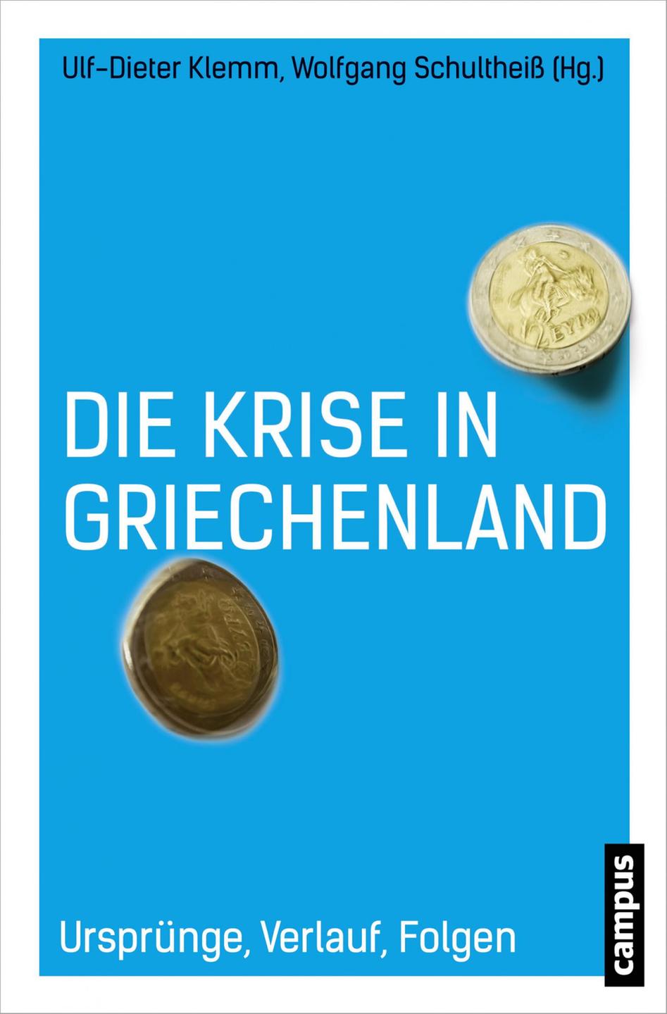Cover Ulf-Dieter Klemm, Wolfgang Schultheiß: "Die Krise in Griechenland"
