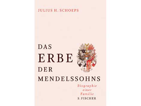 Julius H. Schoeps: "Das Erbe der Mendelssohns. Biographie einer Familie" Julius H. Schoeps: "Das Erbe der Mendelssohns. Biographie einer Familie"