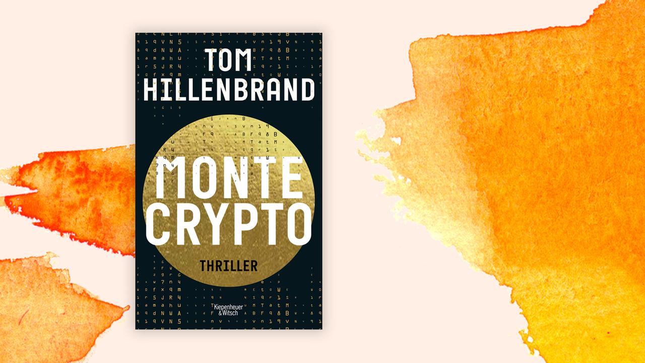 Das Cover von Tom Hillenbrands Buch  "Montecrypto" auf orange-weißem Grund.