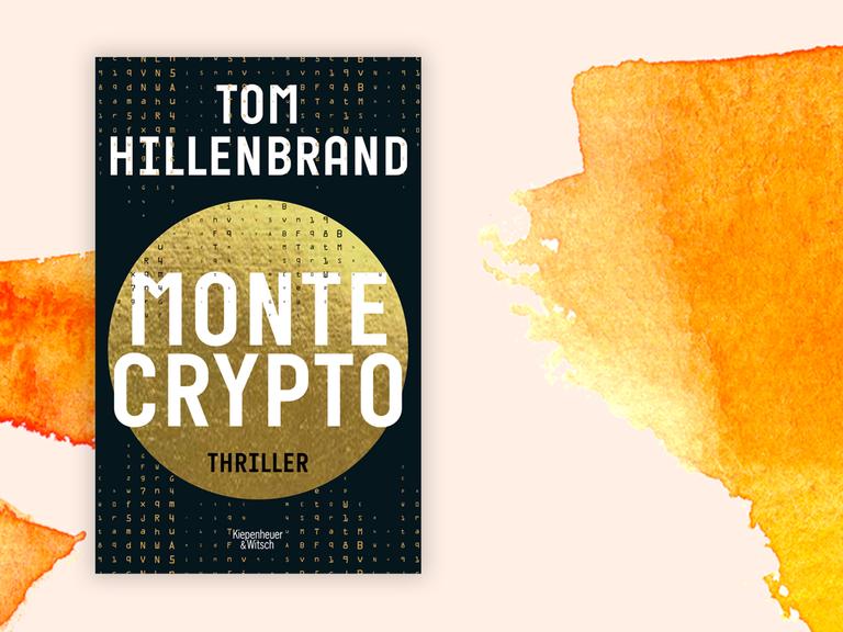 Das Cover von Tom Hillenbrands Buch "Montecrypto" auf orange-weißem Grund.