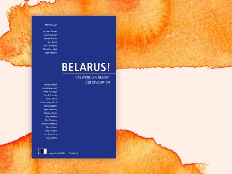 Buchcover: "Belarus! Das weibliche Gesicht der Revolution" von Andreas Rostek, Nina Weiler, Thomas Weiler und Tina Wünschmann