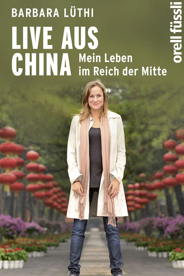 Barbara Lüthi: "Live aus China"