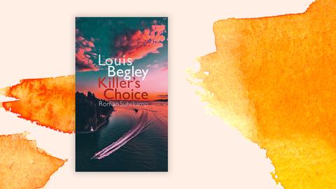Cover Louis Begley: "Killer's Choice"