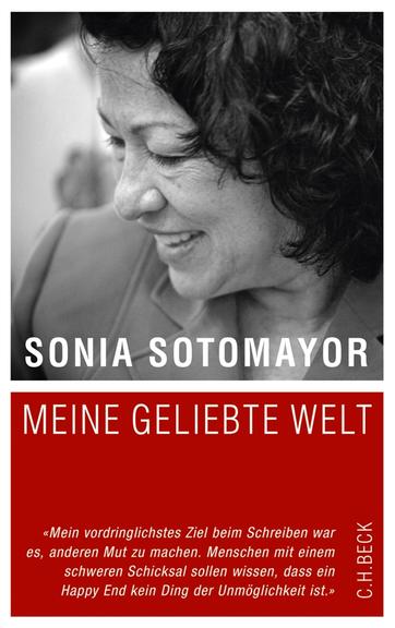 Cover: "Meine geliebte Welt" von Sonia Sotomayor