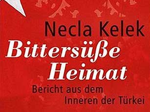 Necla Kelek: Bittersüße Heimat Necla Kelek: Bittersüße Heimat