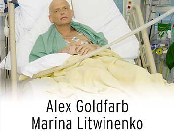Alex Goldfarb, Marina Litwinenko: "Tod eines Dissidenten"