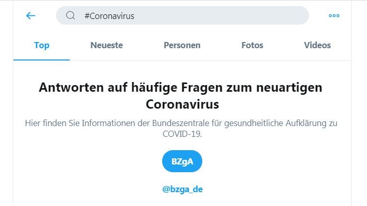 In der Twitter-Suche nach #Coronavirus wird Nutzern an oberster Stelle ein Link zu Bundeszentrale für gesundheitliche Aufklärung angezeigt: "Hier finden Sie Informationen der Bundeszentrale für gesundheitliche Aufklärung zu COVID-19." 