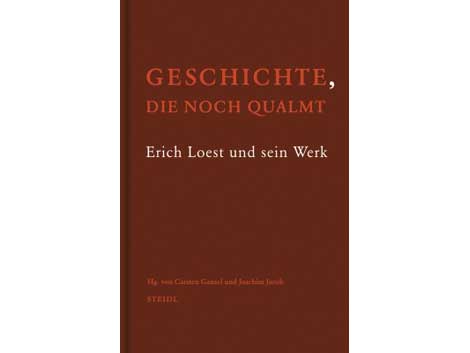 Cover: "Geschichte, die noch qualmt. Erich Loest und sein Werk" von Carsten Gansel und Joachim Jacob (Hg.)