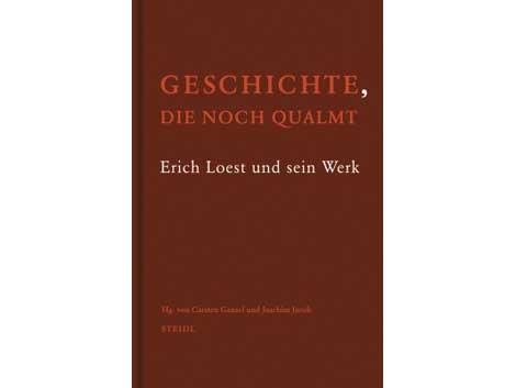 Cover: "Geschichte, die noch qualmt. Erich Loest und sein Werk" von Carsten Gansel und Joachim Jacob (Hg.) Cover: "Geschichte, die noch qualmt. Erich Loest und sein Werk" von Carsten Gansel und Joachim Jacob (Hg.)