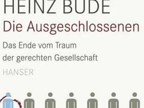 Cover von Heinz Bude: "Die Ausgeschlossenen"