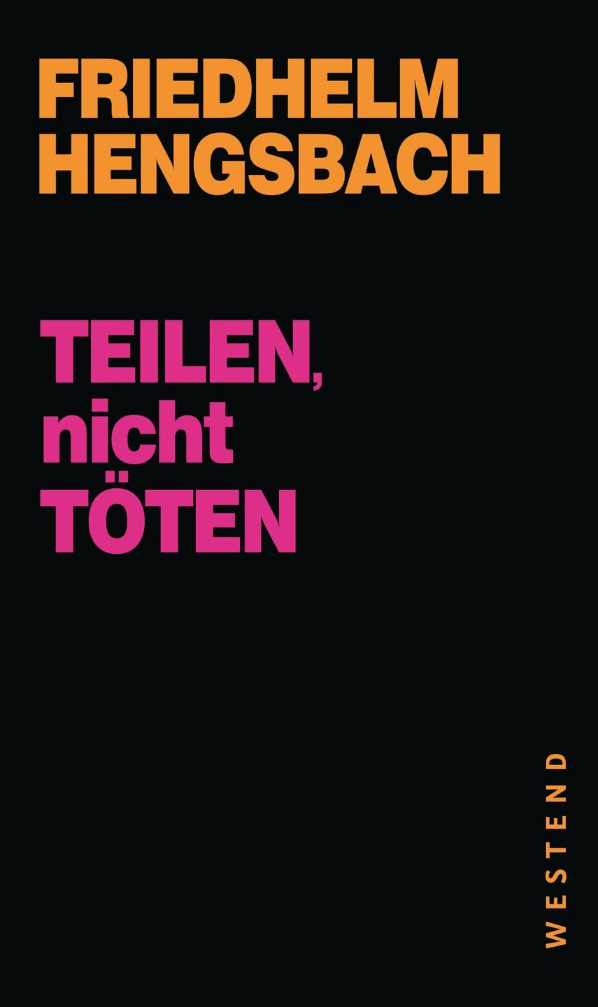 Cover: "Teilen, nicht töten" von Friedhelm Hengsbach
